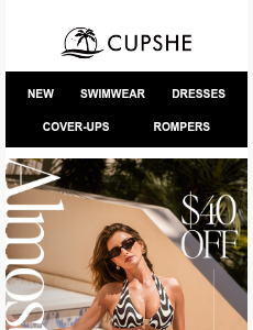 Cupshe - $40 Off? Not for Long.